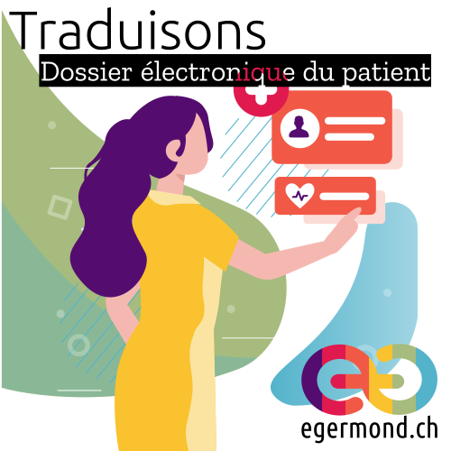 Traduisons: Dossier Électronique du Patient (DEP)